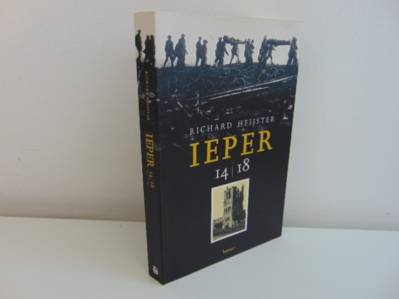 Boek: Ieper 14|18, Richard Heijster, 1999