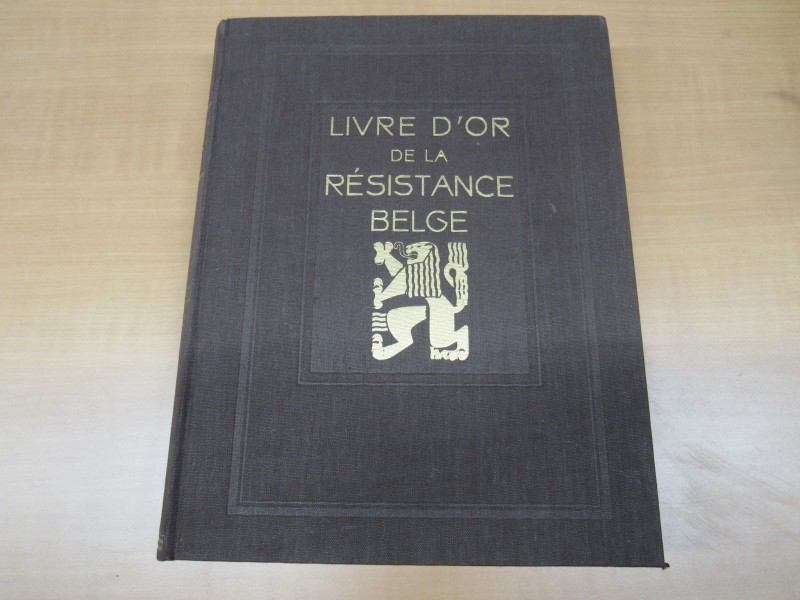 Boek : " Livre d'or de la resistance Belge "