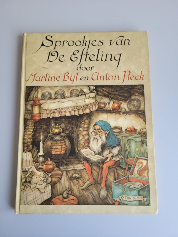 Sprookjes van De Efteling, door M. Bijl, illustraties: A. Pieck
