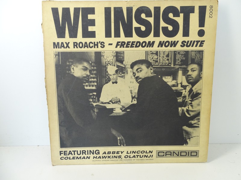 LP, Max Roach and Oscar Brown Jr.'s Freedom Now Suite, 'We Insist!'