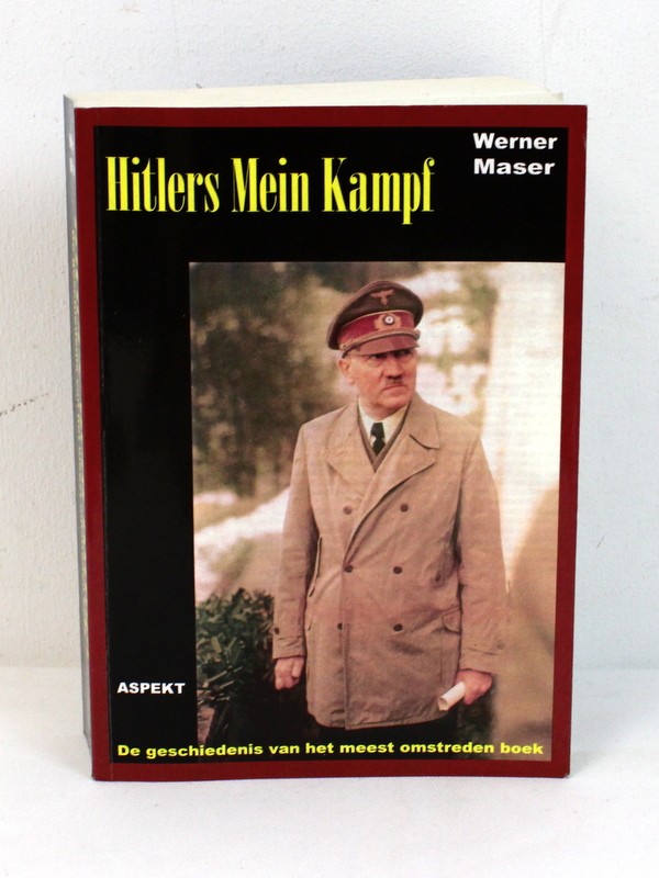 Hitlers Mein Kampf – Werner Maser