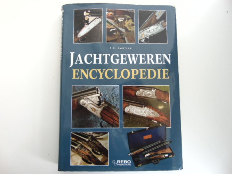 Boek: Jachtgeweren Encyclopedie, A.E. Hartink, 1998