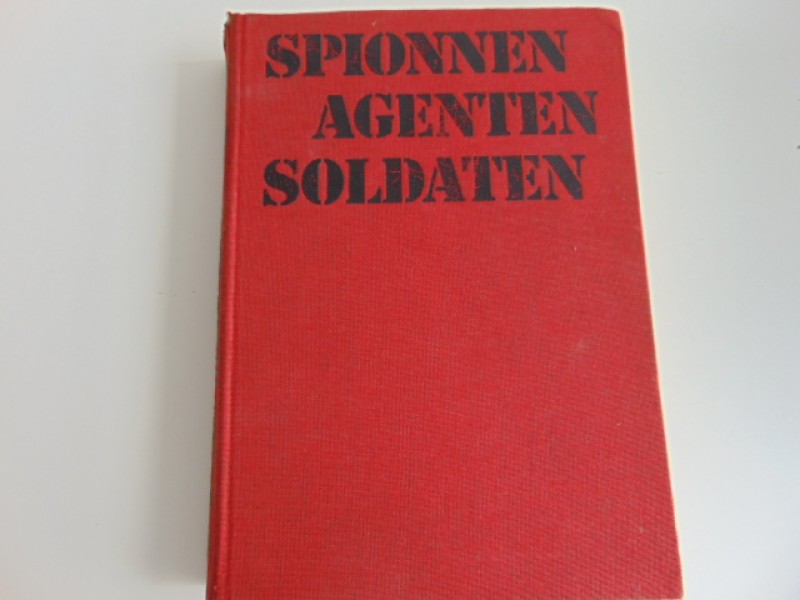 Boek: Spionnen Agenten Soldaten