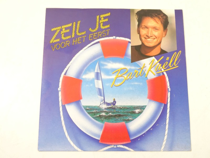 Single, Bart Kaëll: Zeil Je Voor Het Eerst, 1990
