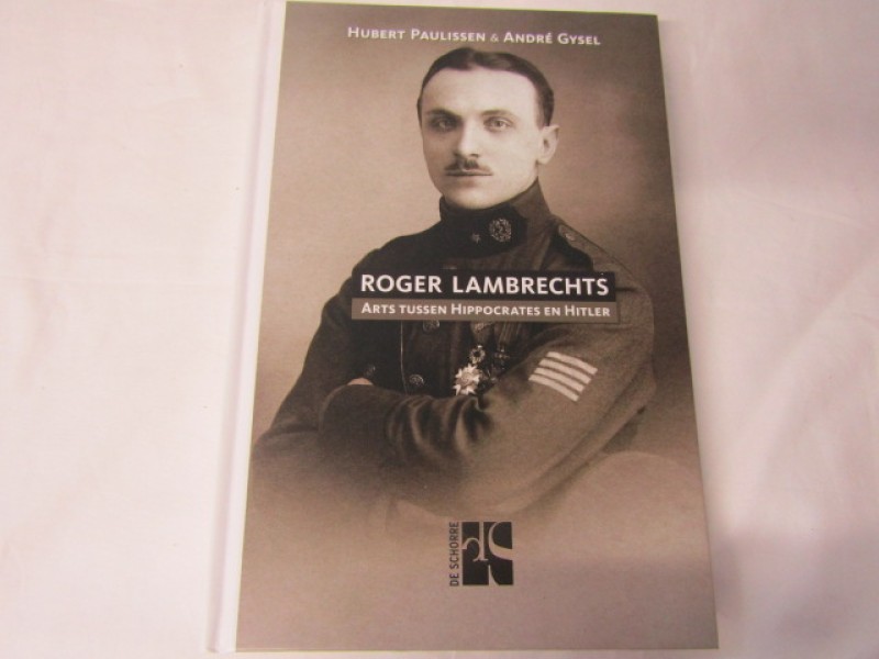 Boek, Roger Lambrechts, Arts Tussen Hippocrates en Hitler, 2020