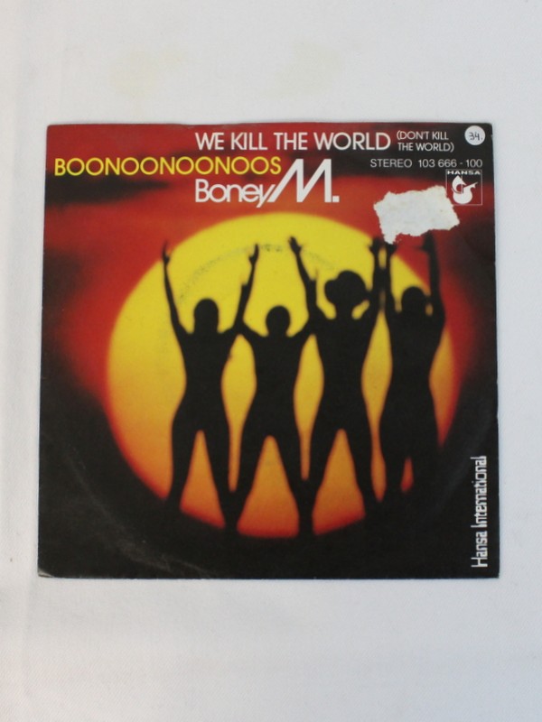Single Vinyl Boney M - We Kill the World