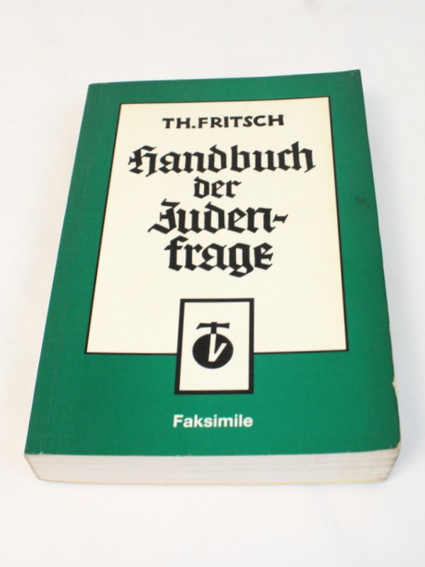 TH.Fritsch – Handbuch Der Judenfrage