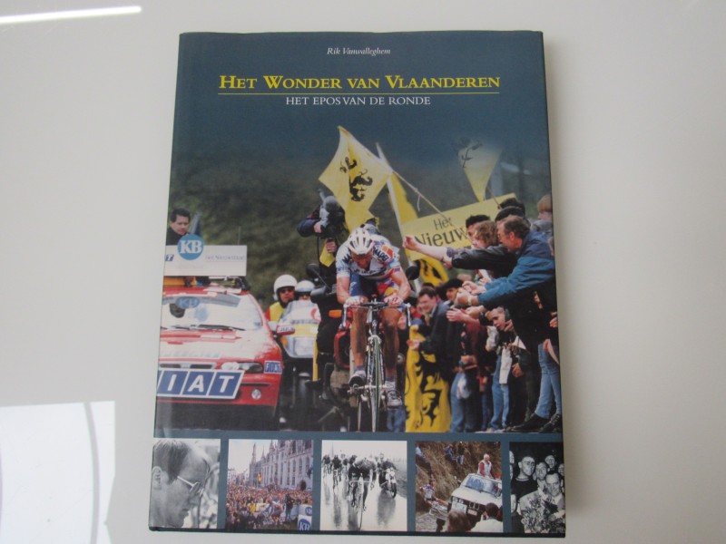 Boek : " Het Wonder van Vlaanderen " Het epos van de ronde
