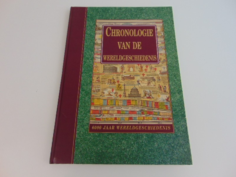 Boek: Chronologie Van De Wereldgeschiedenis, 6000 Jaar Wereldgeschiedenis, 2003