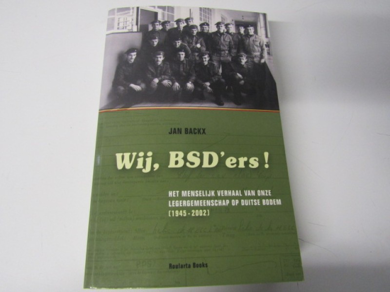 Boek, Wij BSD'ers!, Jan Backx, 2008