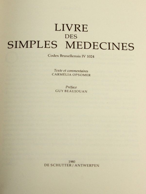 Livre des simples médecines - Facsimile 1980