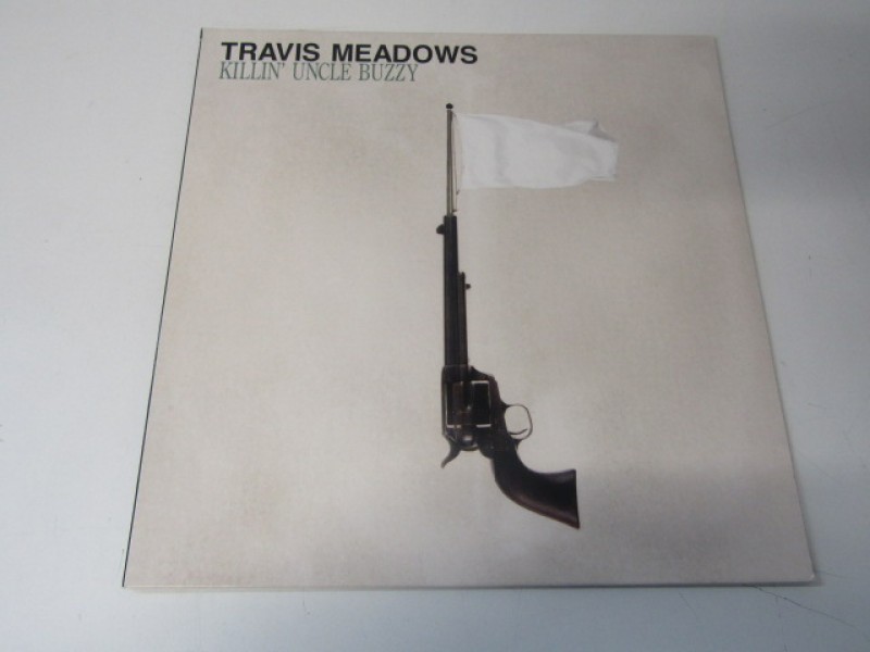 LP, Travis Meadows, Killin Uncle Buzzy
