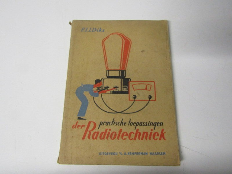 Handboek, Practische Toepassingen der Radiotechniek