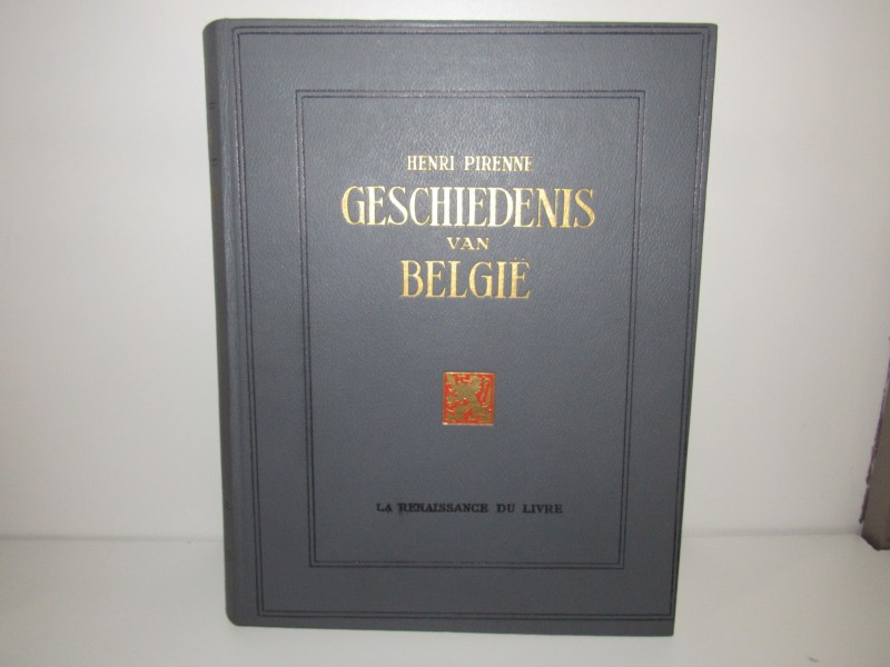 Geschiedenis van België : Van het begin tot het heden [4 delen]