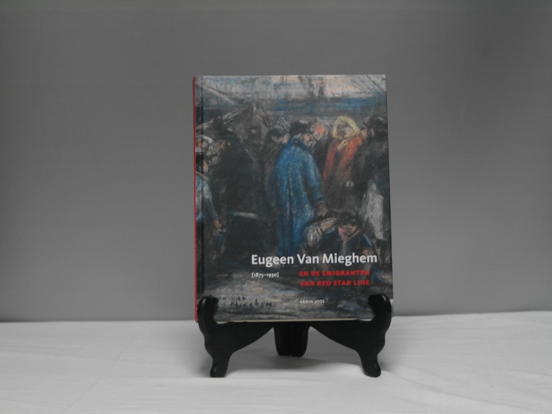 Boek: "Eugene Van Mieghem [1875-1930] Antwerpen rond 1912" door Erwin Joos (Art. nr. 723)