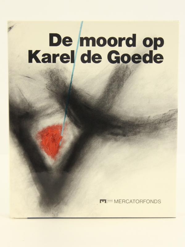 Historisch boek - De moord op Karel de Goede - Galbert van Brugge