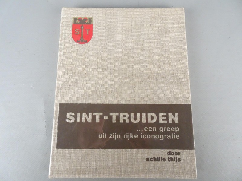 Boek: St-Truiden …een greep uit zijn rijke iconofrafie