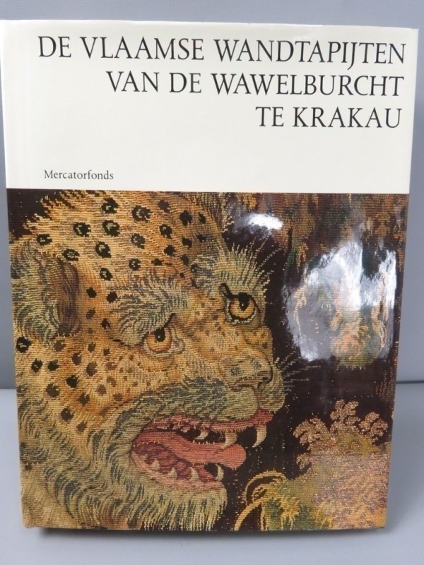 "De Vlaamse wandtapijten van de Wawelburcht te Krakau
