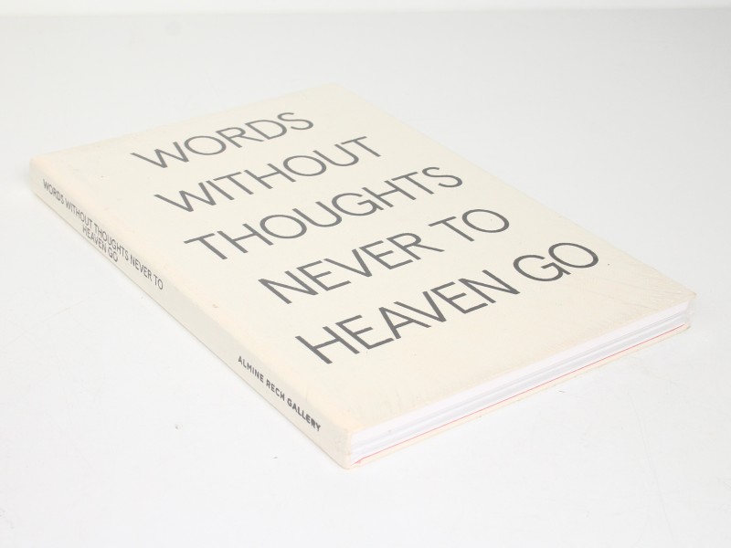 Boek - Words Without Thoughts Never to Heaven Go