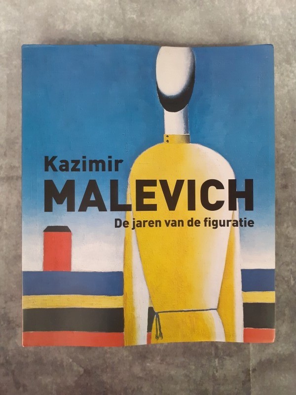 Boek: Kazimir Malevich - De jaren van de figuratie
