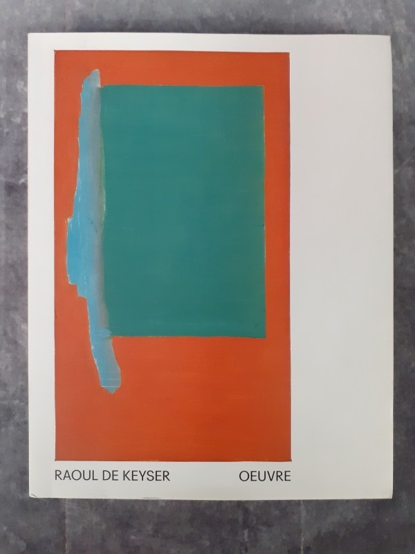 Boek: Raoul De Keyser - Oeuvre