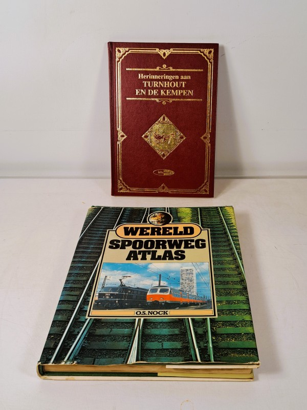 Herinneringen aan Turnhout en de Kempen + Wereld Spoorweg Atlas (1979).