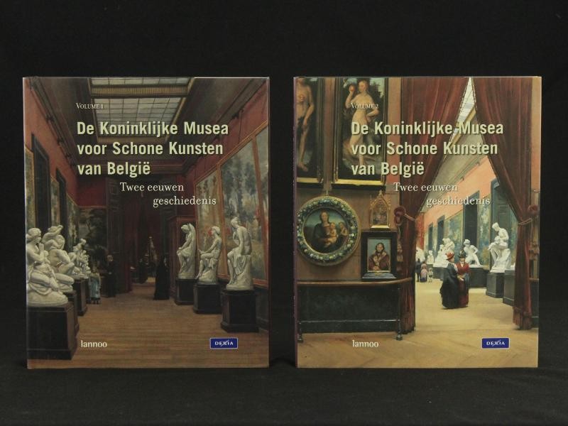 Koninklijke Musea voor Schone Kunsten - Twee eeuwen geschiedenis - 2 delen