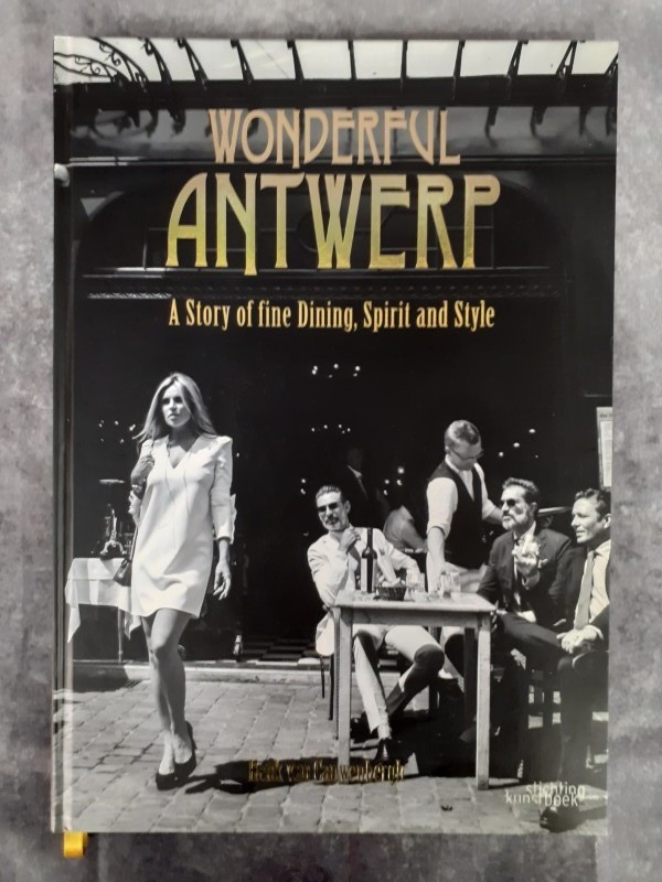 Boek: Luxe fotoboek van Henk van Cauwenbergh: Wonderful Antwerp