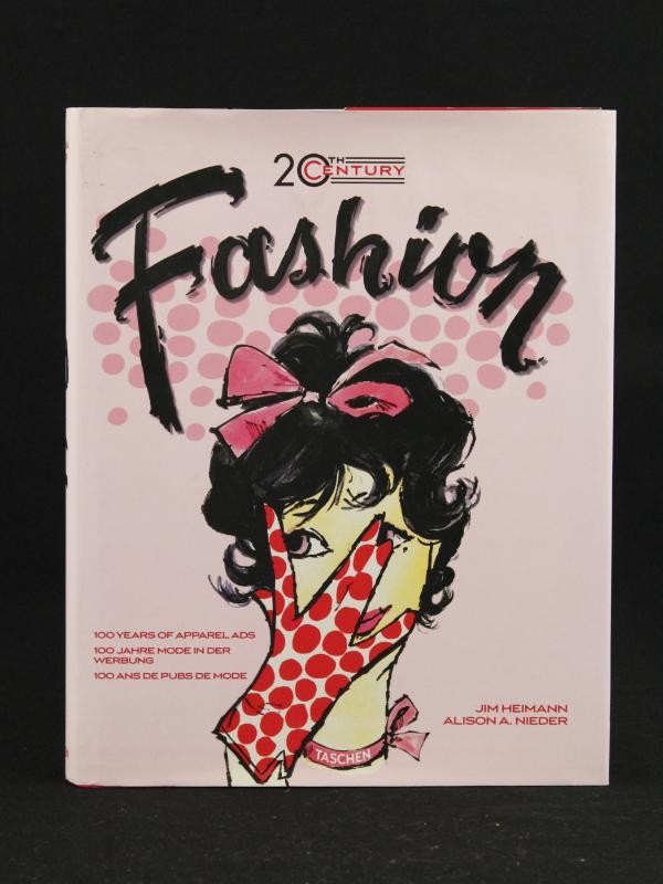 20th Century Fashion: 100 Years of Apparel Ads by Alison A. Nieder
