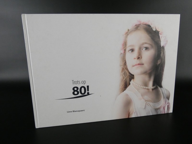 Trots op 80! - Het kind in ons.