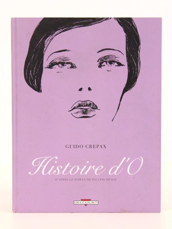 Histoire d'O - Guido Crepax - HC