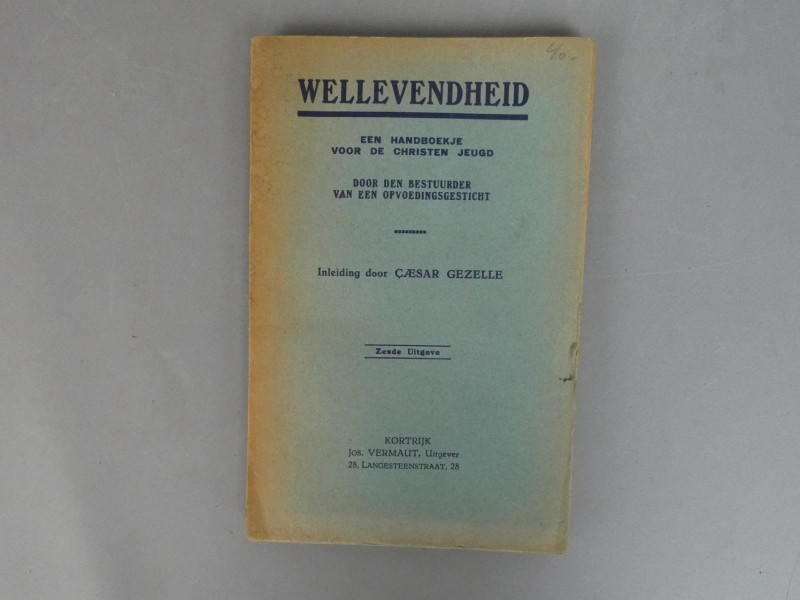 Wellevendheid - Een handboekje voor de christen jeugd (6e druk, 1911)