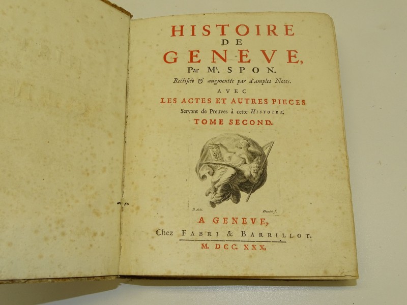 Uiterst Zeldzaam Antiek Boek, Histoire De Geneve, Jacob Spon, 1730