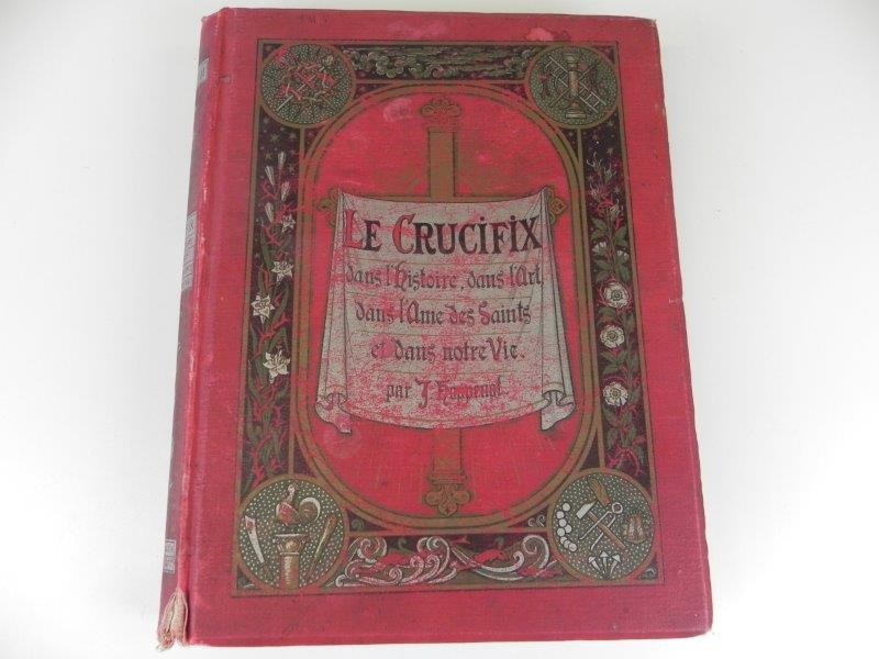 Antiquariaat: ‎Hoppenot:‎  ‎"Le Crucifix dans l'histoire, dans l'art, dans l'âme des saints et dans notre vie"‎ 1902